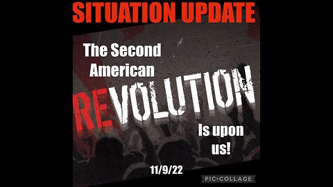 SITUATION UPDATE 11/9/22