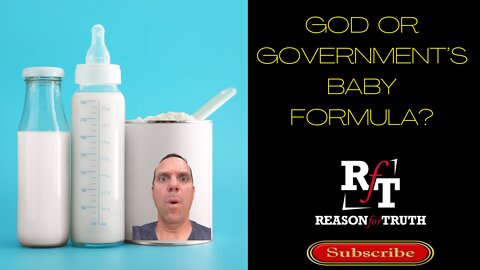 God or Government's Baby Formula?