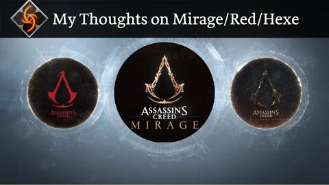 My thoughts on the recent Reveals for AC Mirage/Code Red/Hexe