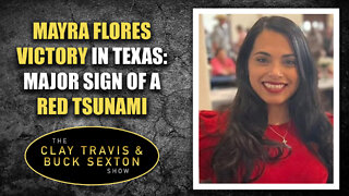 Mayra Flores Victory in Texas: Major Sign of a Red Tsunami