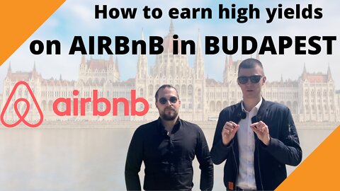 How to invest in AIRBnB in Budapest