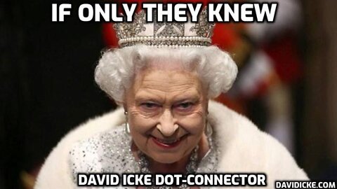 DAVID ICKE-IF ONLY THEY KNEW - DAVID ICKE DOT-CONNECTOR VIDEOCAST