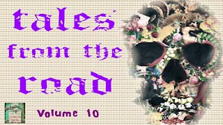 Tales from the Road | Volume 10 | Supernatural StoryTime E171