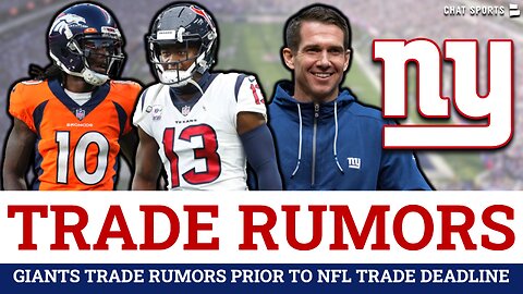 Giants Trade Rumors Are HOT Ft. Brandin Cooks & Jerry Jeudy Prior To NFL Trade Deadline