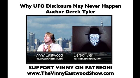 From the archives: Why UFO Disclosure May Never Happen, Author Derek Tyler - 28 June 2017