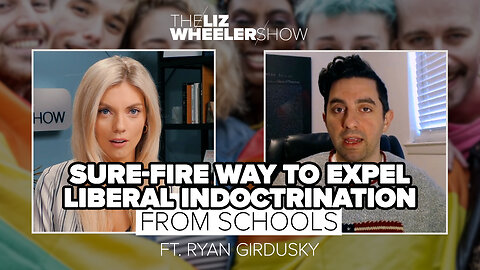 The Sure-Fire Way To Expel Liberal Indoctrination From Schools ft. Ryan Girdusky