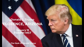Donald J. Trump Rally in Florence, Arizona - 1/15/22
