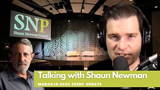 Event updates with Shaun Newman