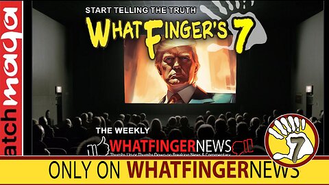 START TELLING THE TRUTH: Whatfinger's 7