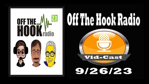 Off The Hook Radio Live 9/26/23