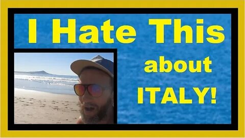 5 Things WE LOVE and Hate about ITALY - Retire Early Lifestyle