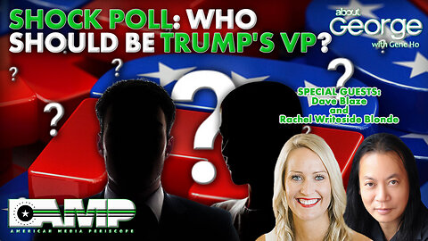 SHOCK POLL: Who Should Be Trump's VP? | About GEORGE with Gene Ho Ep. 237