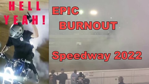 Epic Burnout At Speedway 2022
