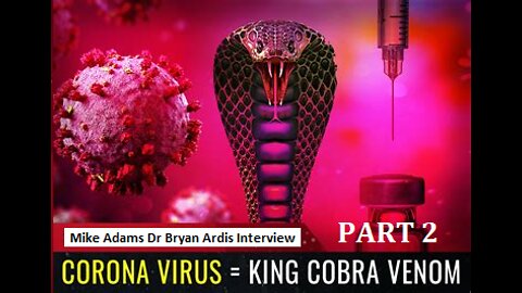 Mike Adams, Dr. Bryan Ardis Interview Part 2