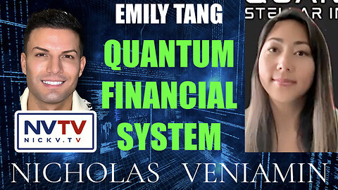 Emily Tang Discusses The Quantum Financial System with Nicholas Veniamin
