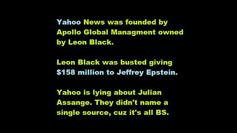 Julian Assange's BS Yahoo Assassination Plot