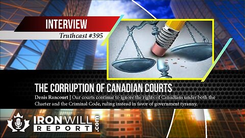 The Corruption of Canadian Courts: Denis Rancourt