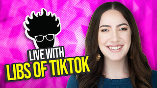 Interview with Libs of TikTok - Viva Frei Live!
