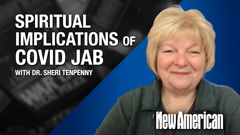 Dr. Tenpenny on the Spiritual Implications of COVID Injections