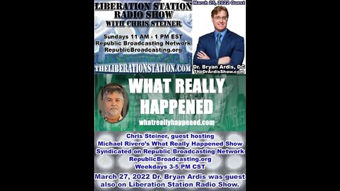 March 25, 2022: WRH Show w/ Michael Rivero, substitute hosted by Chris Steiner with Dr. Bryan Ardis