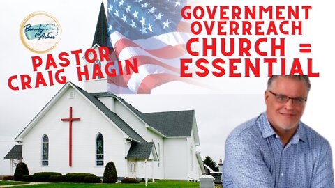 Do YOU think CHURCH IS ESSENTIAL?? - STOP Government Overreach!!!