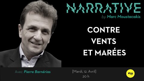 NARRATIVE #19 by Marc Moustacakis | Pierre Barnérias