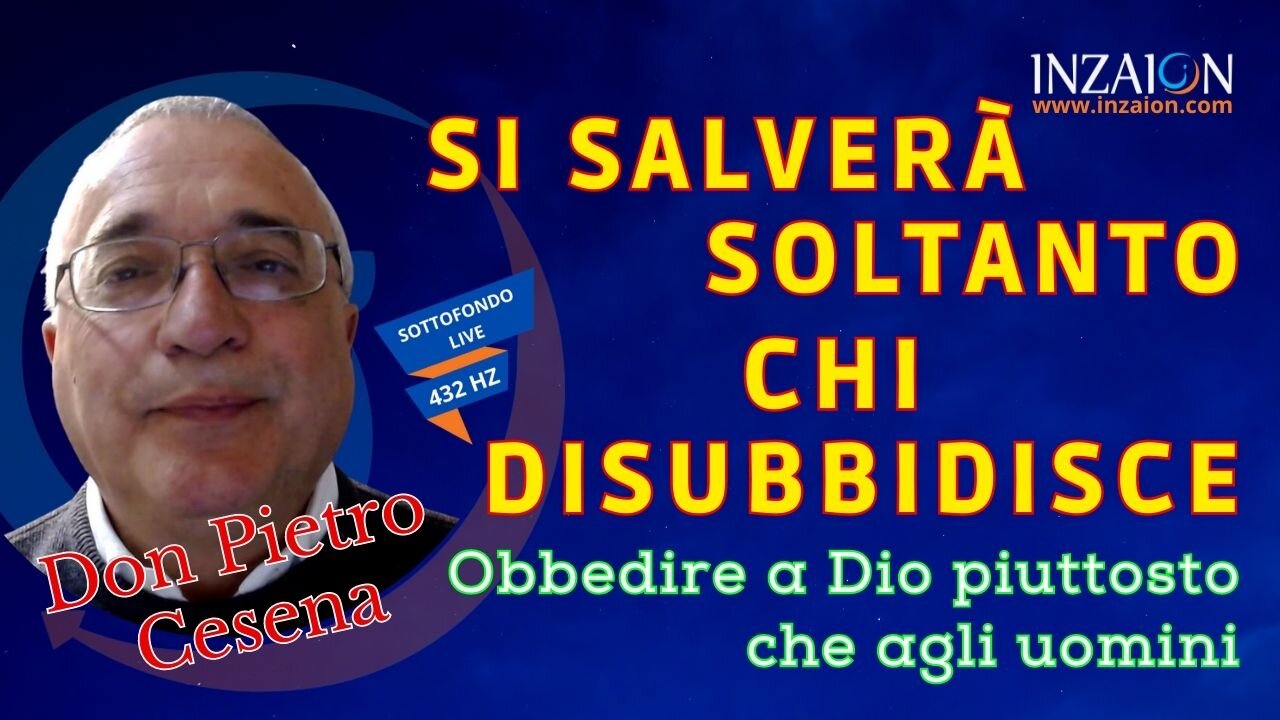 SI SALVERÀ SOLO CHI DISUBBIDISCE - Don Pietro Cesena