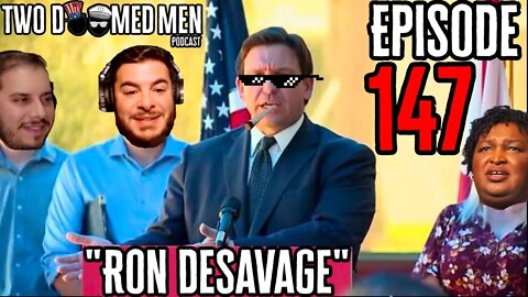 Episode 147 "Ron DeSavage"