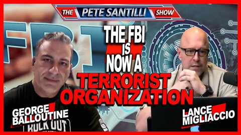 The FBI No Longer Enforce the Law, They Are Now a Terrorist Organization