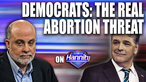 Democrats: The Real Abortion Threat