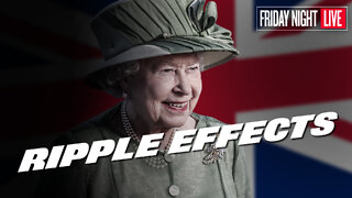 Ripple Effects of Queen Elizabeth [Edge of Wonder Live ]