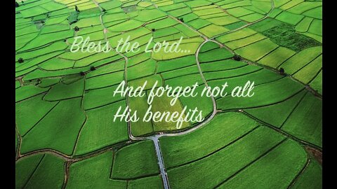 God of Mercy — Remember All His Benefits