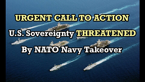ACTION ALERT: American Sovereignty Threatened by NATO Incursion - YOUR ATTENTION IS URGENTLY NEEDED (1of2)