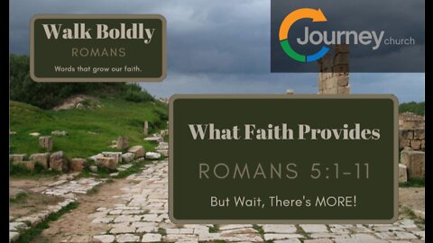 What Faith Provides Romans 5:1-11