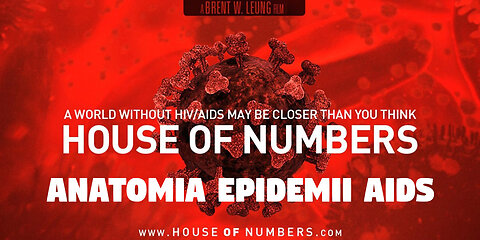 Anatomia epidemii AIDS - House of Numbers
