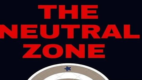 The Neutral Zone 9/6/23