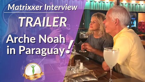 Trailer zum Interview - Die Arche Noah - Paraguay Auswandern !