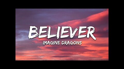 song 1 hour -   Imagine dragons, Believer imagine dragons