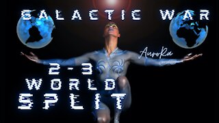 Galactic War | 2-3 World Split