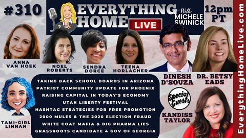 LIVE @ 12pm PT: DINESH D'SOUZA, DR. BETSY EADS, KANDISS TAYLOR | 2000 Mules, White Coat Mafia, Governor of Georgia + Much More!
