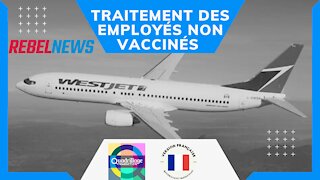 WestJet: traitement des employés non vaccinés!