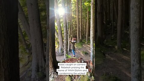 Rebekah Praying in the Woods — Caught on Camera!