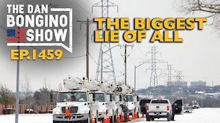 Ep. 1459 The Biggest Lie of All - The Dan Bongino Show
