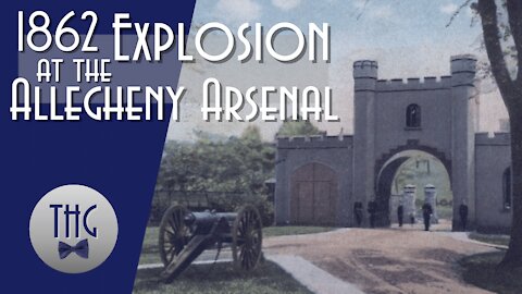 1862 Explosion at the Allegheny Arsenal