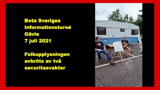 Bota Sveriges Informationsturne Gävle 7 Juli 2021