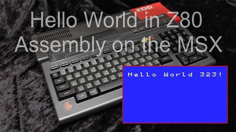 Hello World on the MSX / MSX2 - Simple Z80 Assembly for beginners