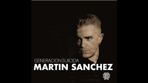 GENERACION SUICIDA - Martin Sánchez