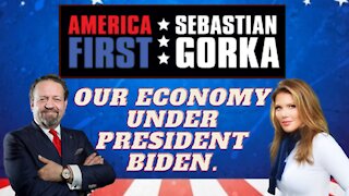 Our economy under President Biden. Trish Regan with Sebastian Gorka on AMERICA First