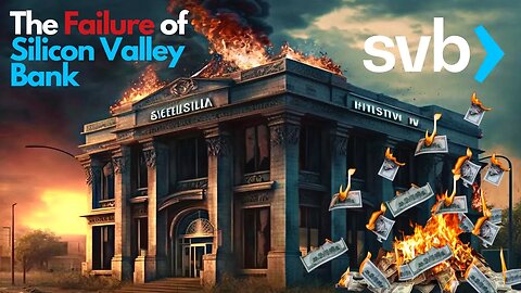 Why The Silicon Valley Bank has Failed and how did it affect the economy?
