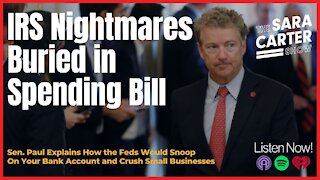 Sen. Paul: IRS Nightmares Buried in Massive Spending Bill